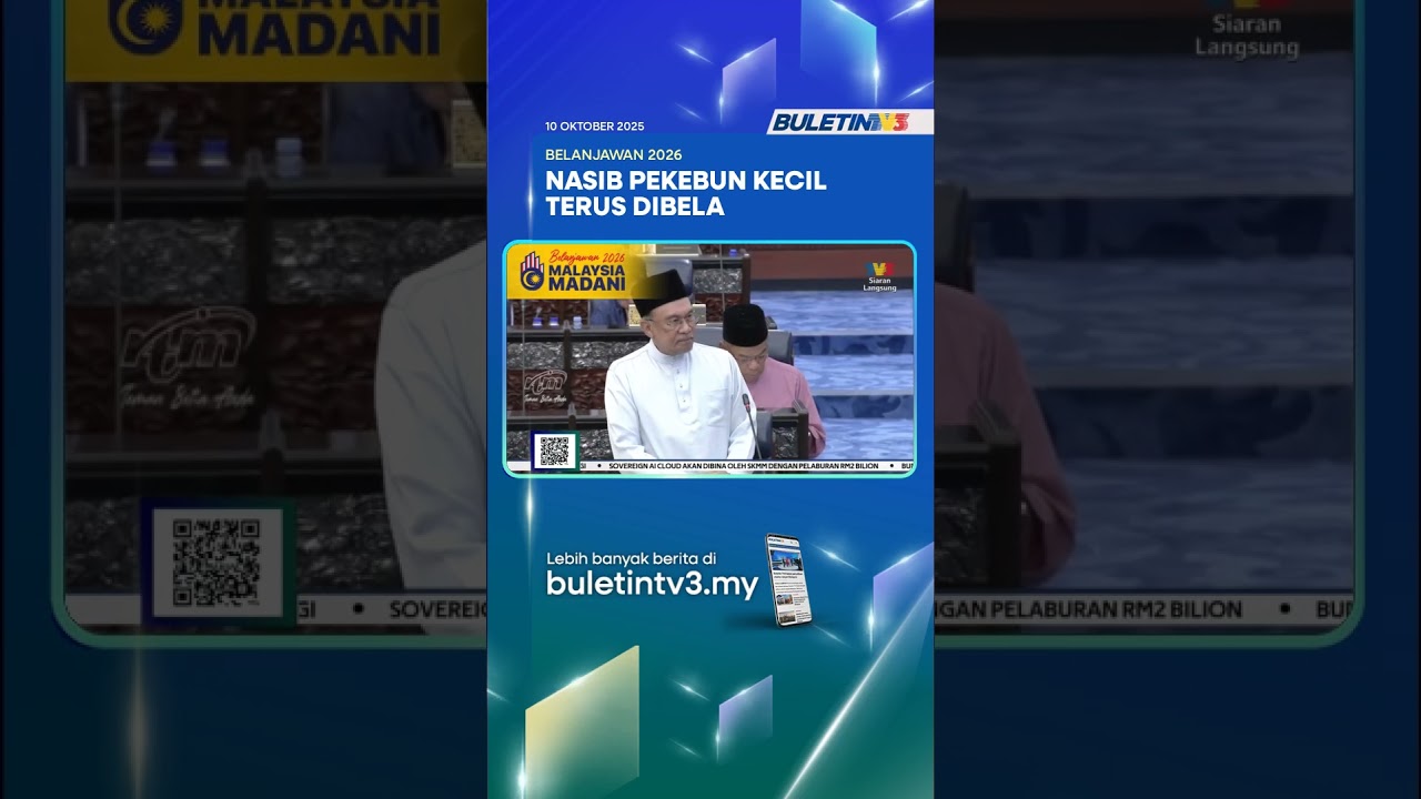BELANJAWAN 2026 | RM120 Juta Bagi Membela Nasib Pekebun Kecil