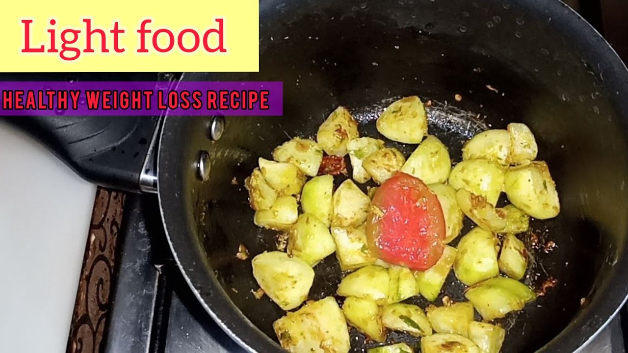 Light Food and low calorie|Healthy Lunch And Dinner|Light Recipe Weight Loss|Diet Recipe lose Weight