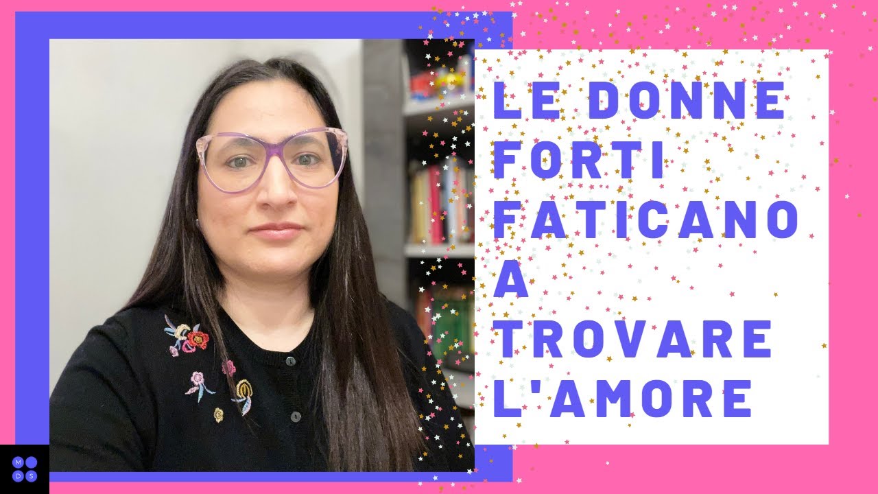 😈10 motivi per cui le donne forti faticano a trovare l'amore😈|Monica De Santis #narcisistiedemoni