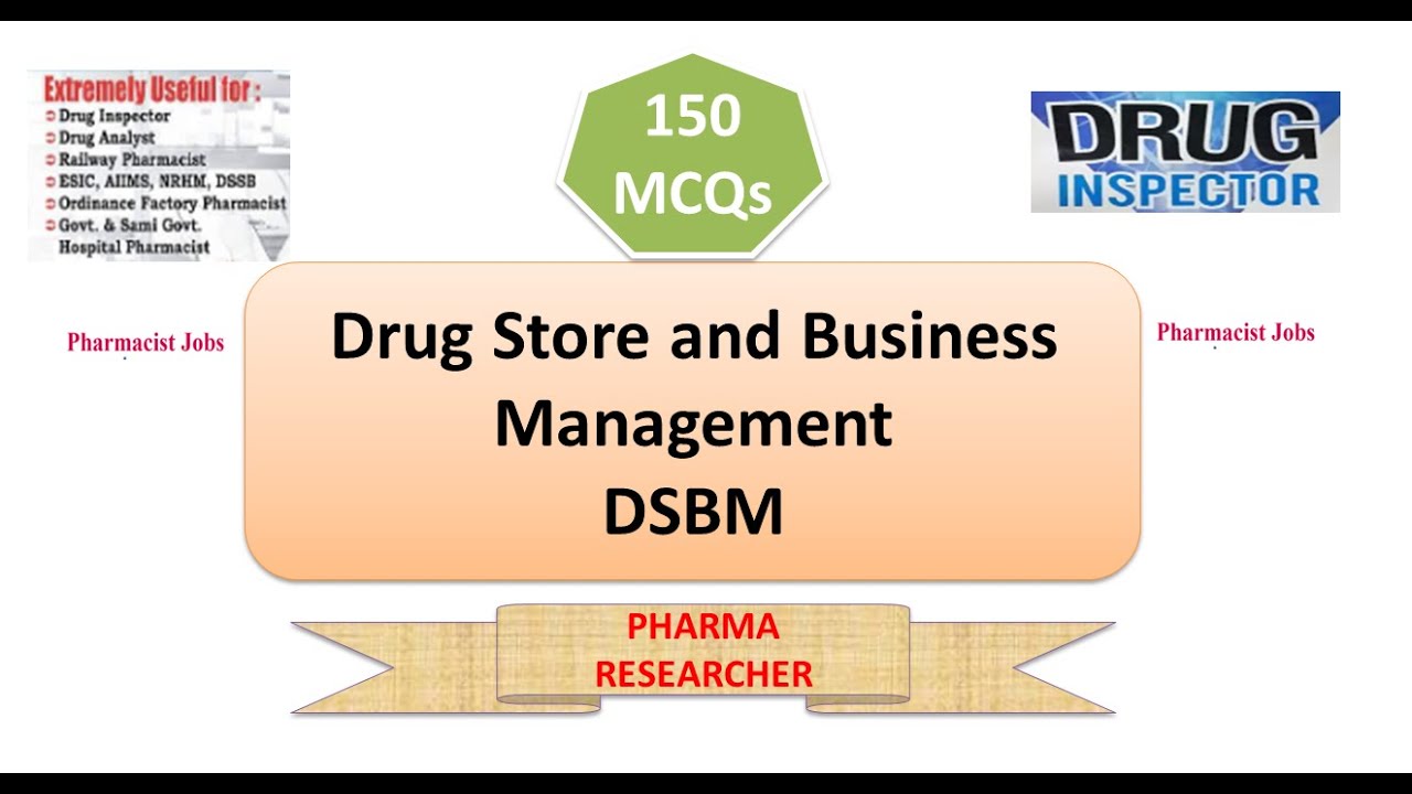 Drug store and Business Management (DSBM) 157 MCQs Useful for D. Pharm Exit exam DI GPAT Pharmacist