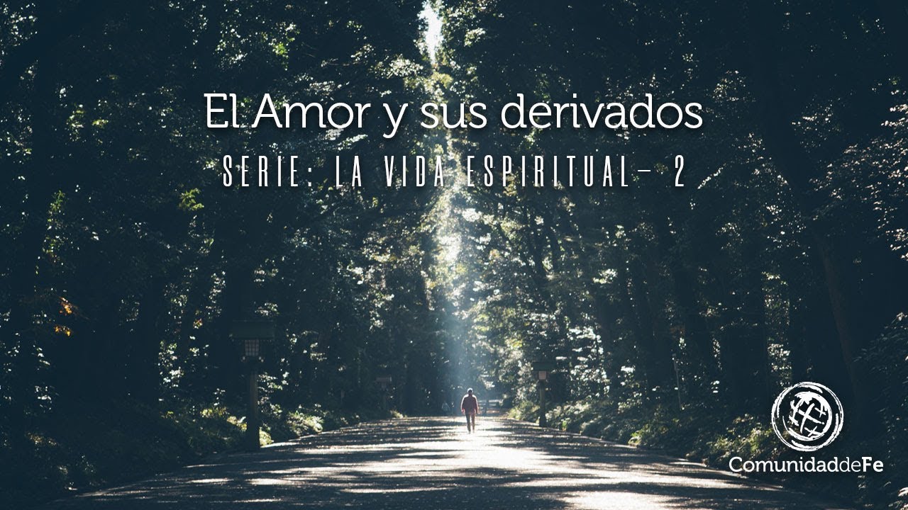 El amor y sus derivados