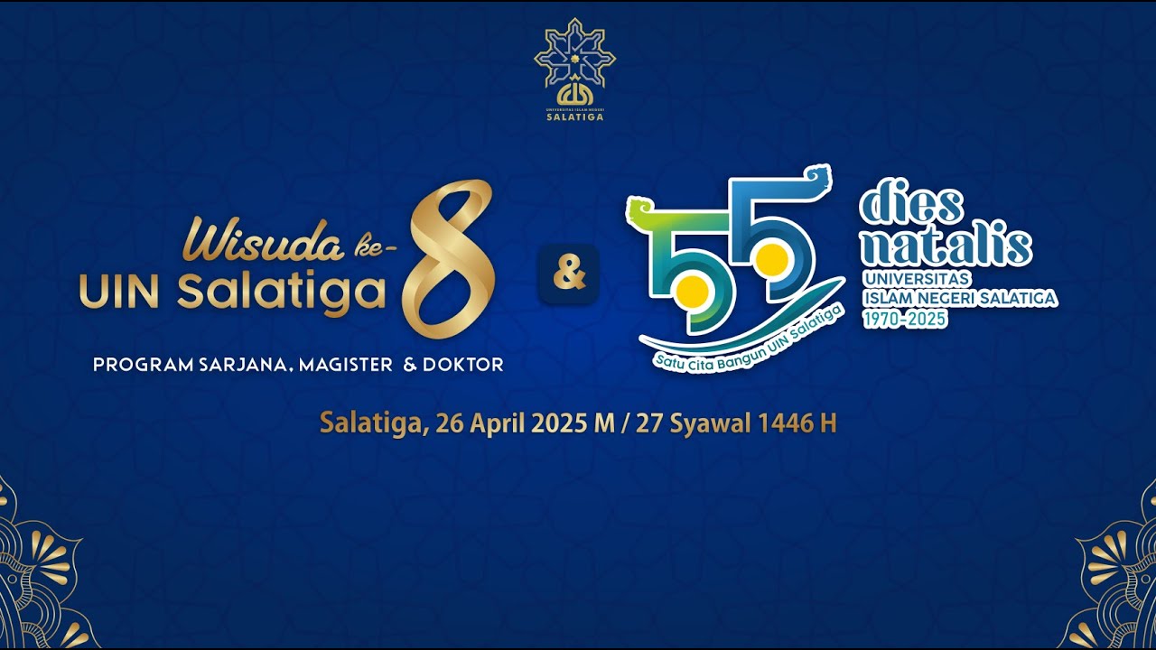WISUDA 8 DAN DIES NATALIS UIN SALATIGA 55