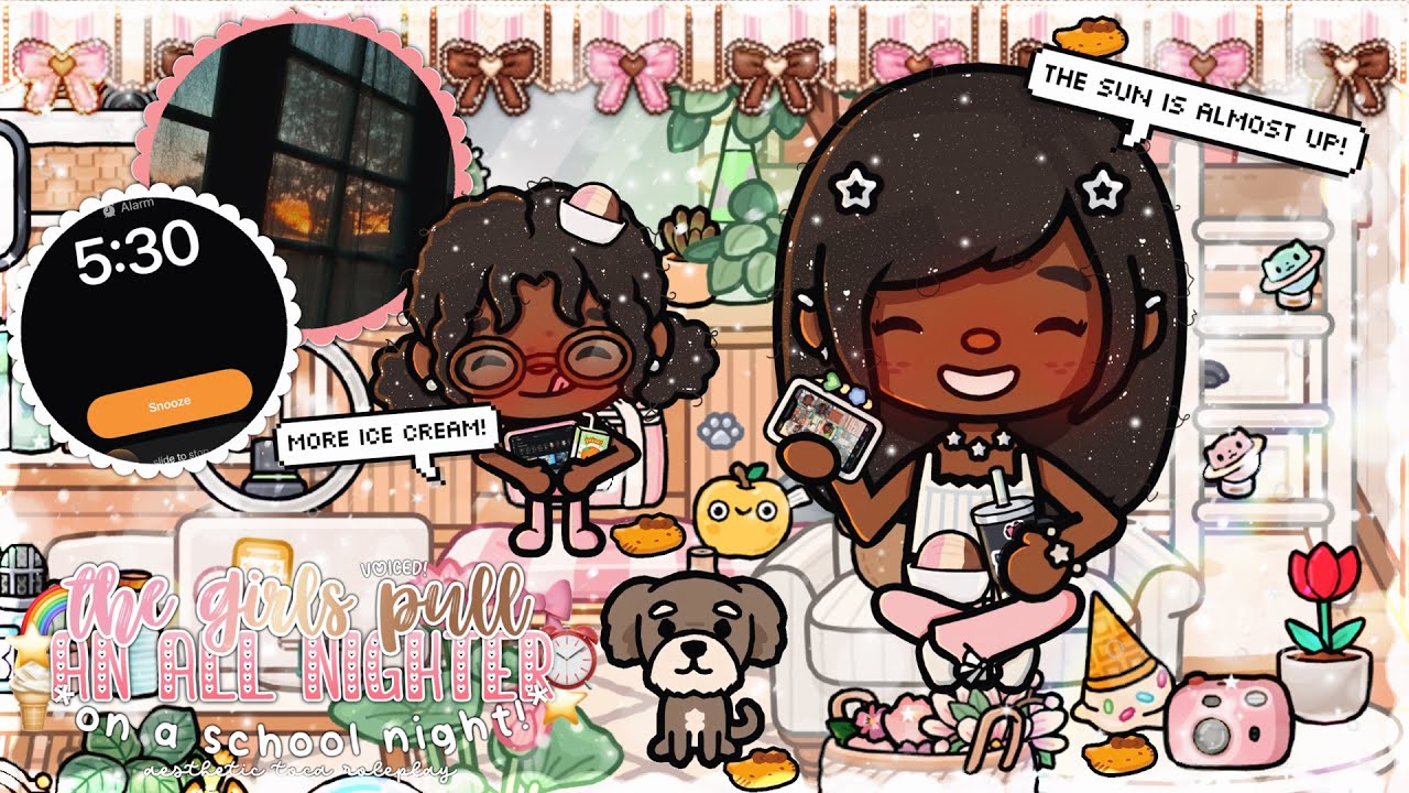 The girls pulled and ALL NIGHTER! 🌈☀️⏰ | *voiced* 🔊 | Toca World Roleplay 🌎 