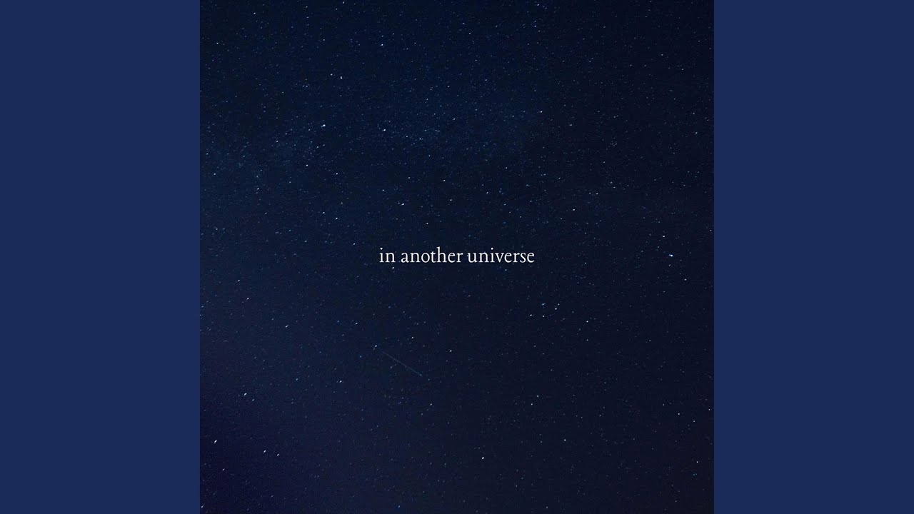 in another universe