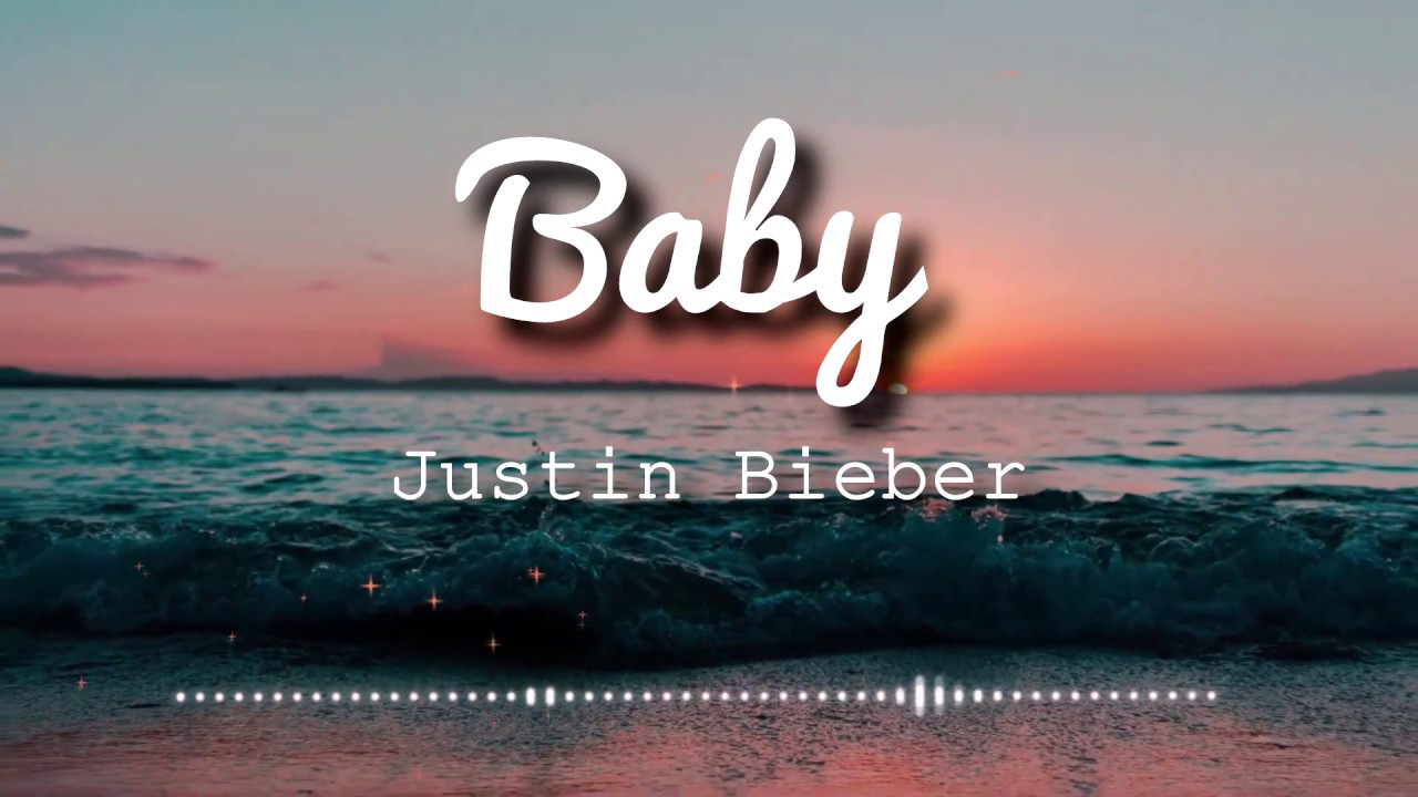 Justin Bieber - Baby ft. Ludacris (Lyrics Video)