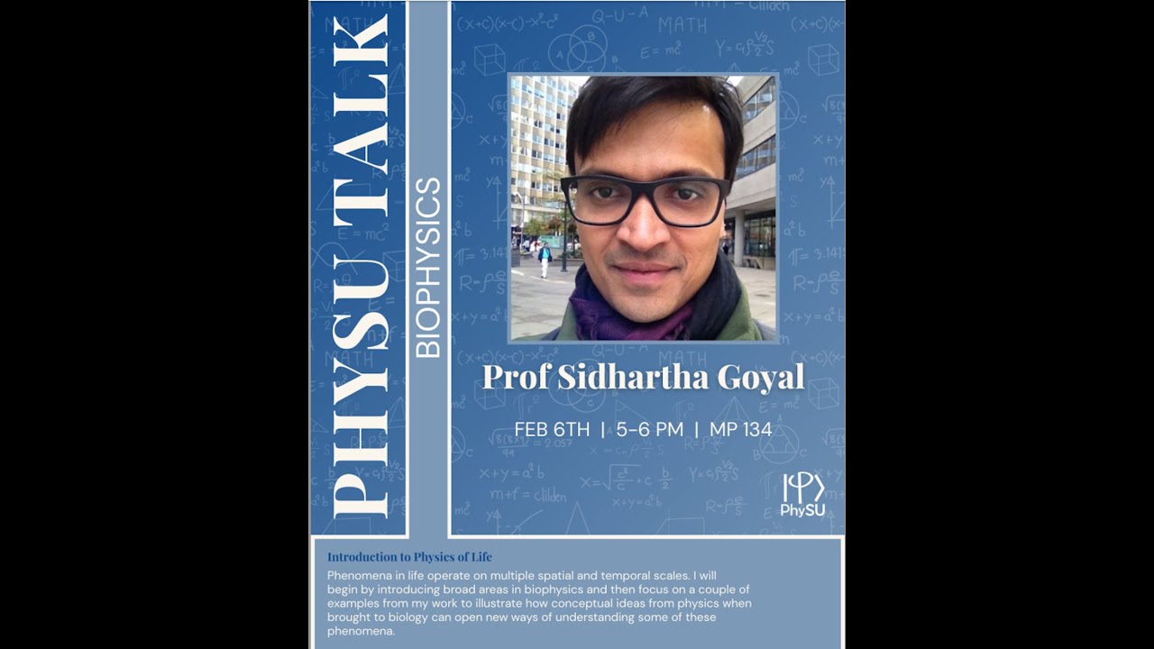 PhySU Prof Talk - Introduction to the Physics of Life