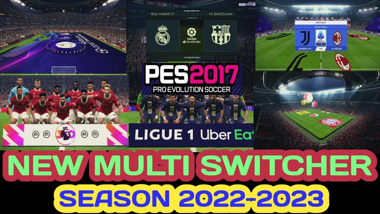 PES 2017 Multiswitcher Season 2022-2023