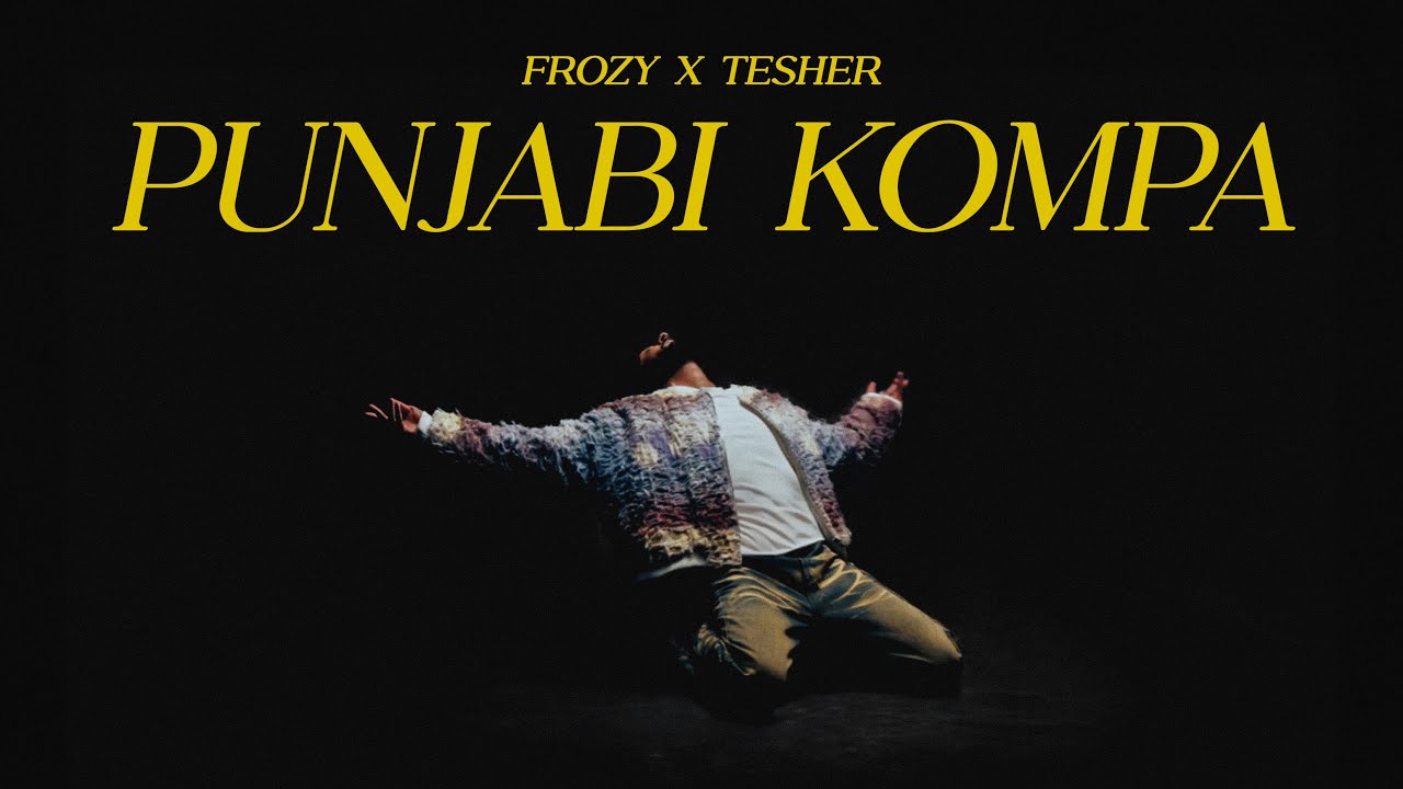 фрози (frozy), Tesher - Punjabi Kompa (Official Visualizer) [Ultra Records]