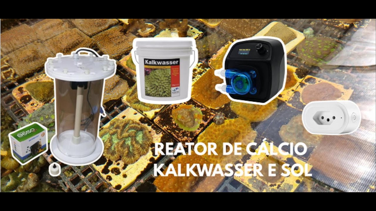 REATOR DE CÁLCIO, KALKWASSER E SOL