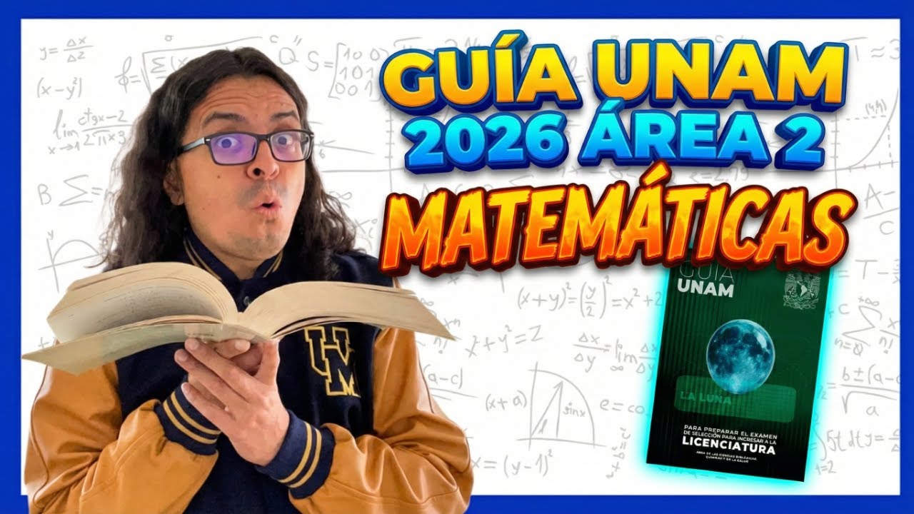 ¡Destrozando la Guía UNAM 2026! 💥 Matemáticas Área 2 (En Vivo)