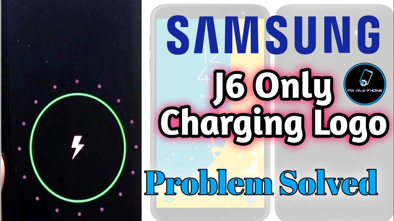 Samsung j6 Only Charging Logo Solution||samsung j6 charging error