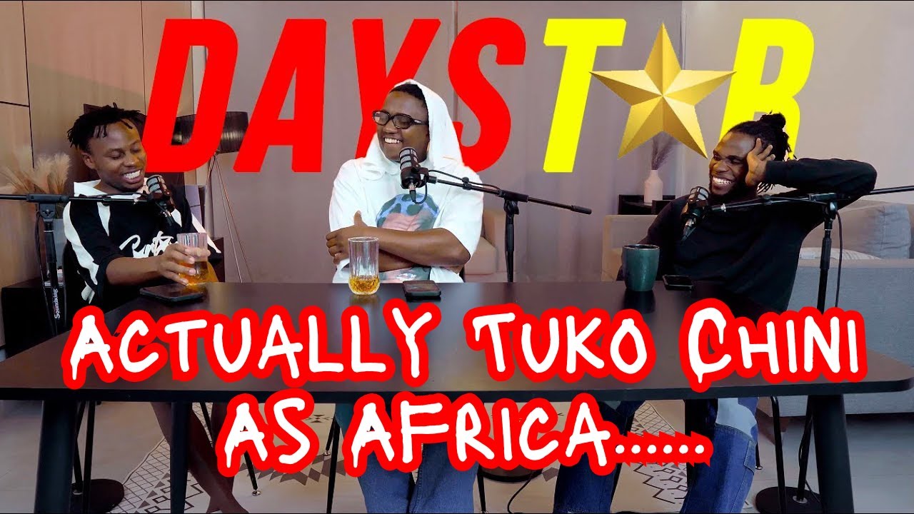DAYSTAR | Actually Tuko Chini As Africa 🌍🔥 | 3Souls, 1 Mission