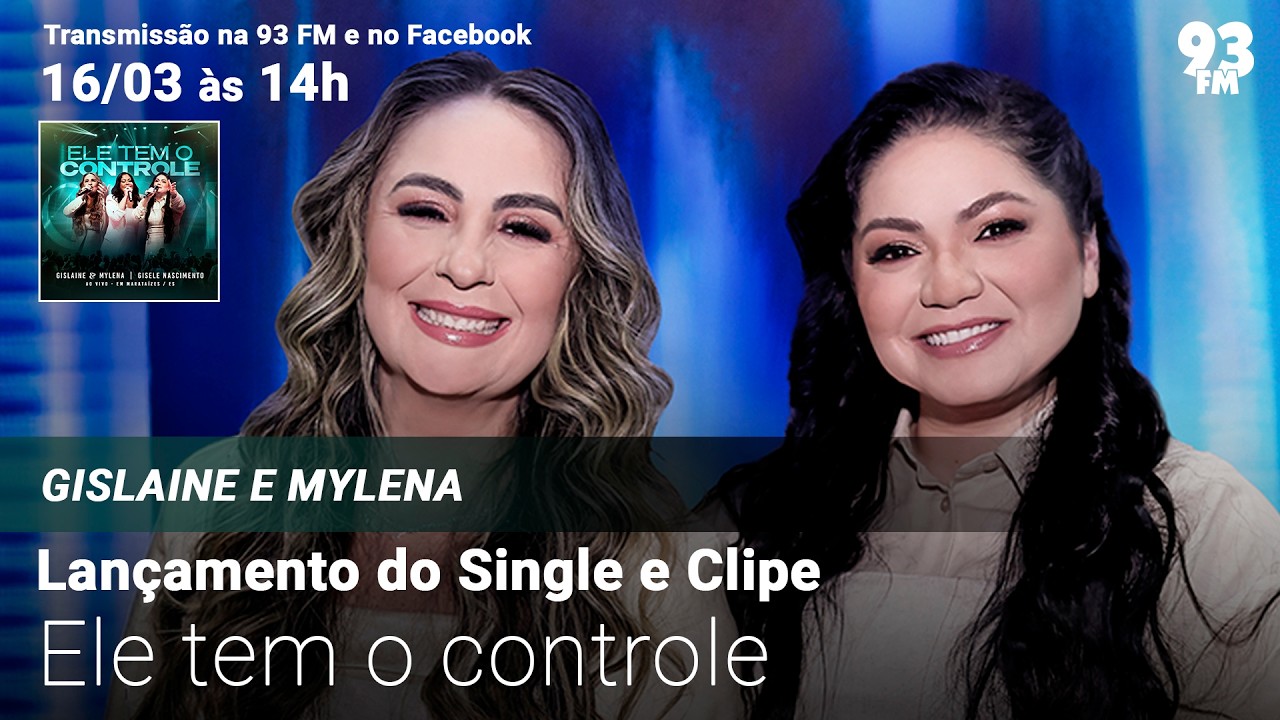 Gislaine e Mylena - Lançamento do Single e Clipe 
