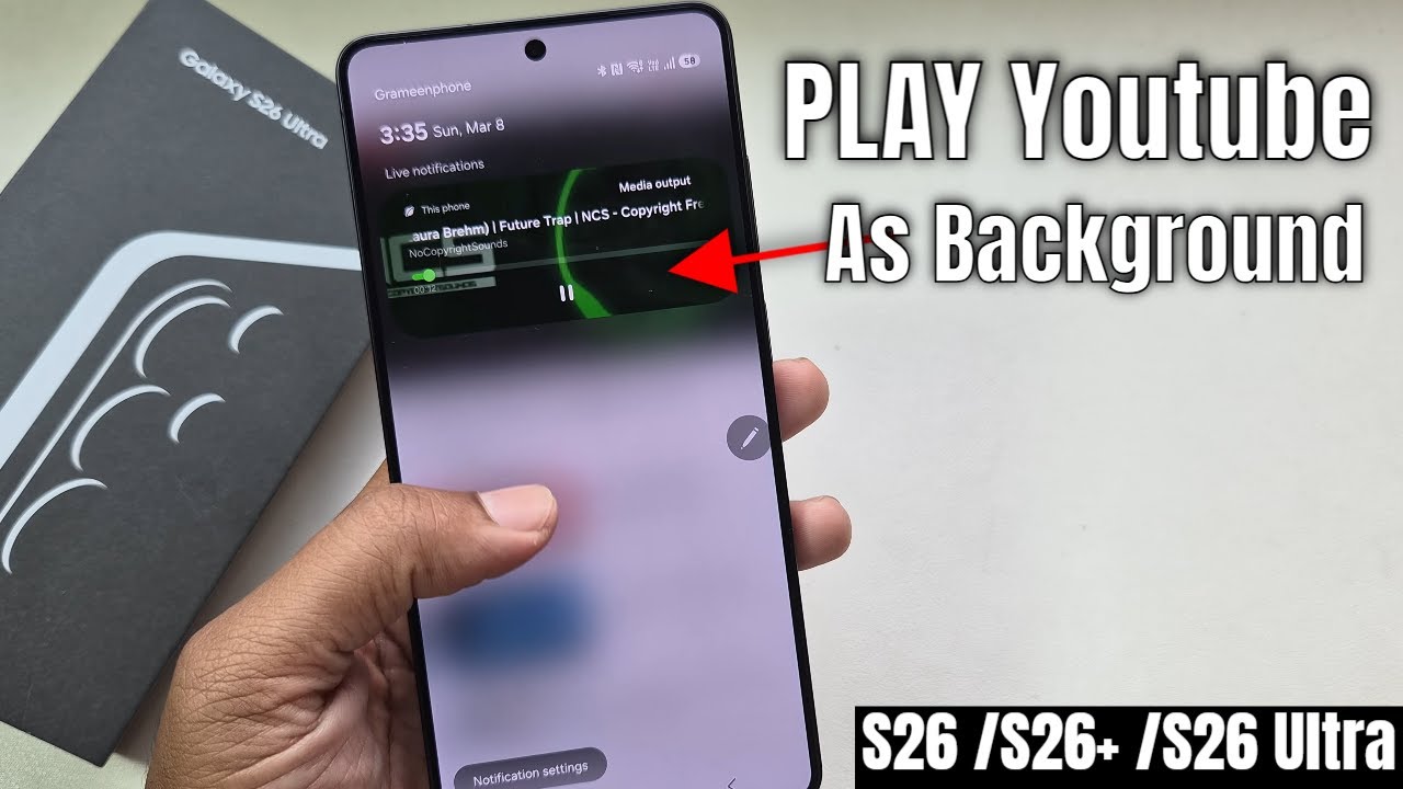 Как воспроизводить музыку с YouTube в фоновом режиме на Samsung Galaxy S26 / S26+ / S26 Ultra