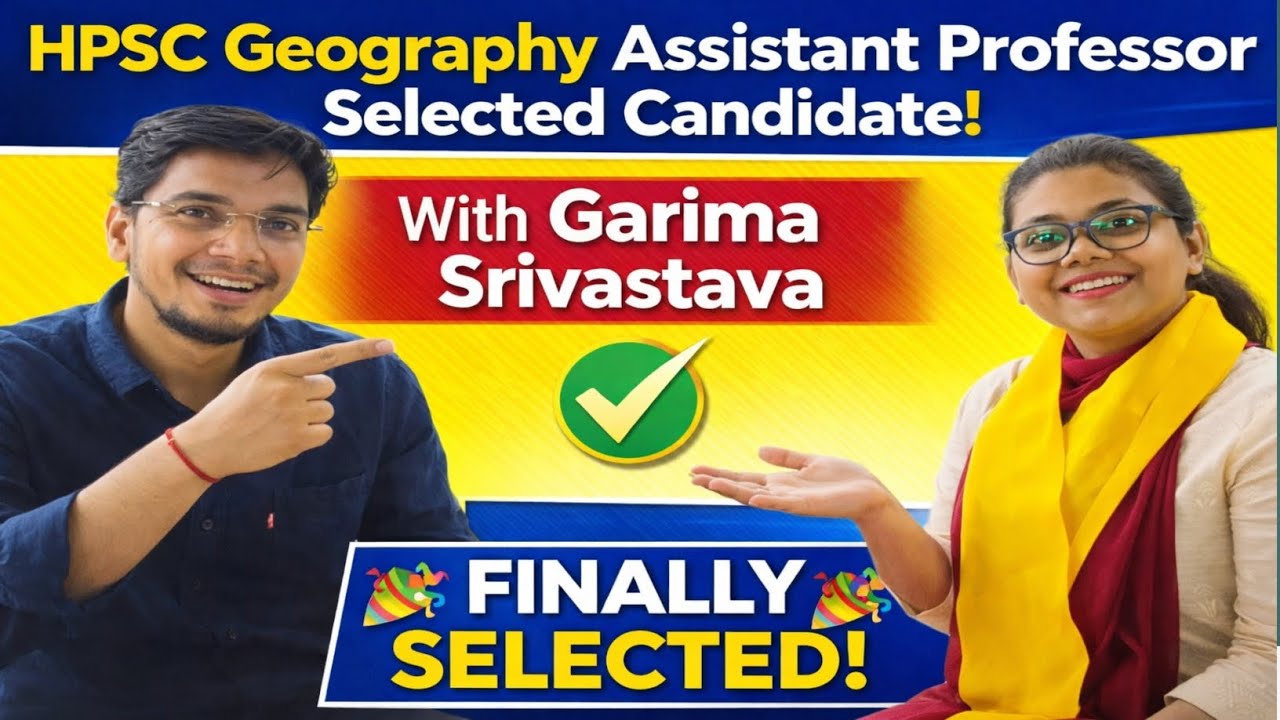 HPSC Geography Assistant Professor Selection | Garima Srivastava Interview | Success Story 🔥