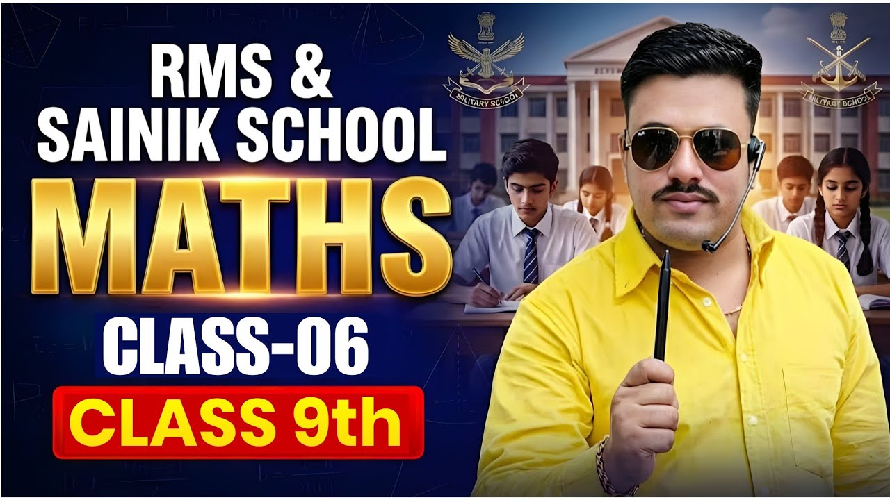 RMS & SAINIK SCHOOL CLASS 9th | MATHS CLASS-06 | Maths Classes for Rms & Sainik School