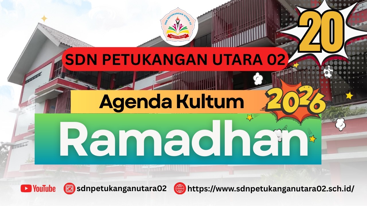 KULTUM 20 RAMADHAN 2026| SDN PETUKANGAN UTARA 02