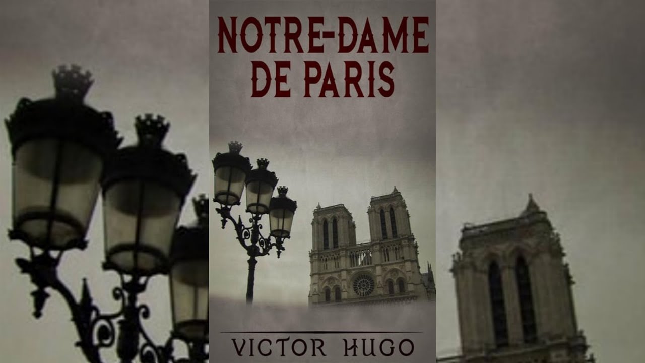 Victor Hugo-Notre Dame de Paris