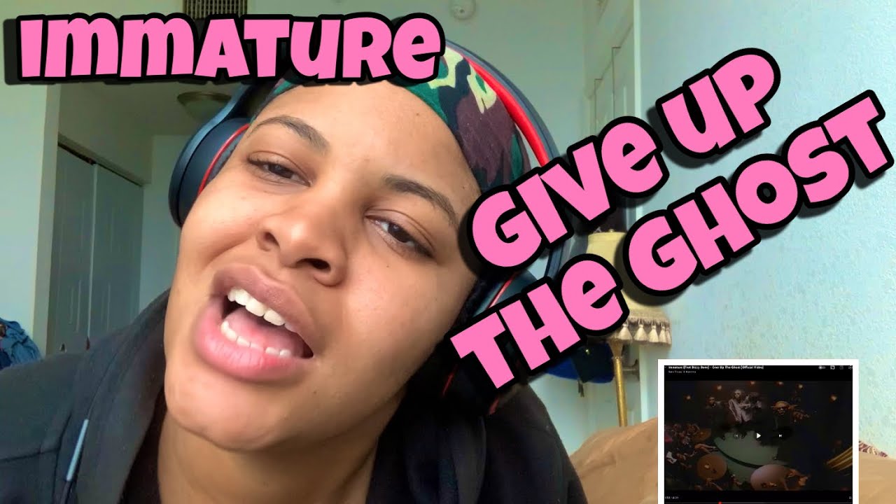 IMMATURE “ GIVE UP THE GHOST “ FT BIZZY BONE “ REACTION