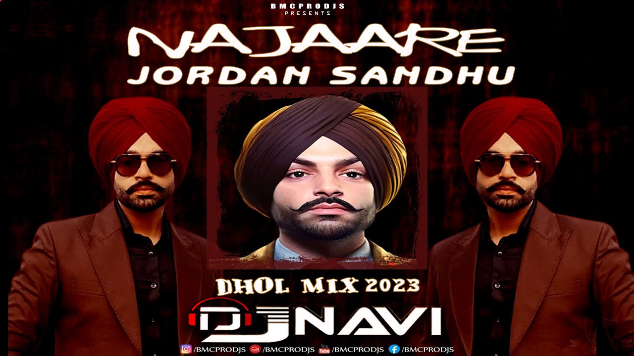 Najaare I Jordan Sandhu I DjNavi Dhol Mix I Latest Punjabi Songs I Latest Remix 2023