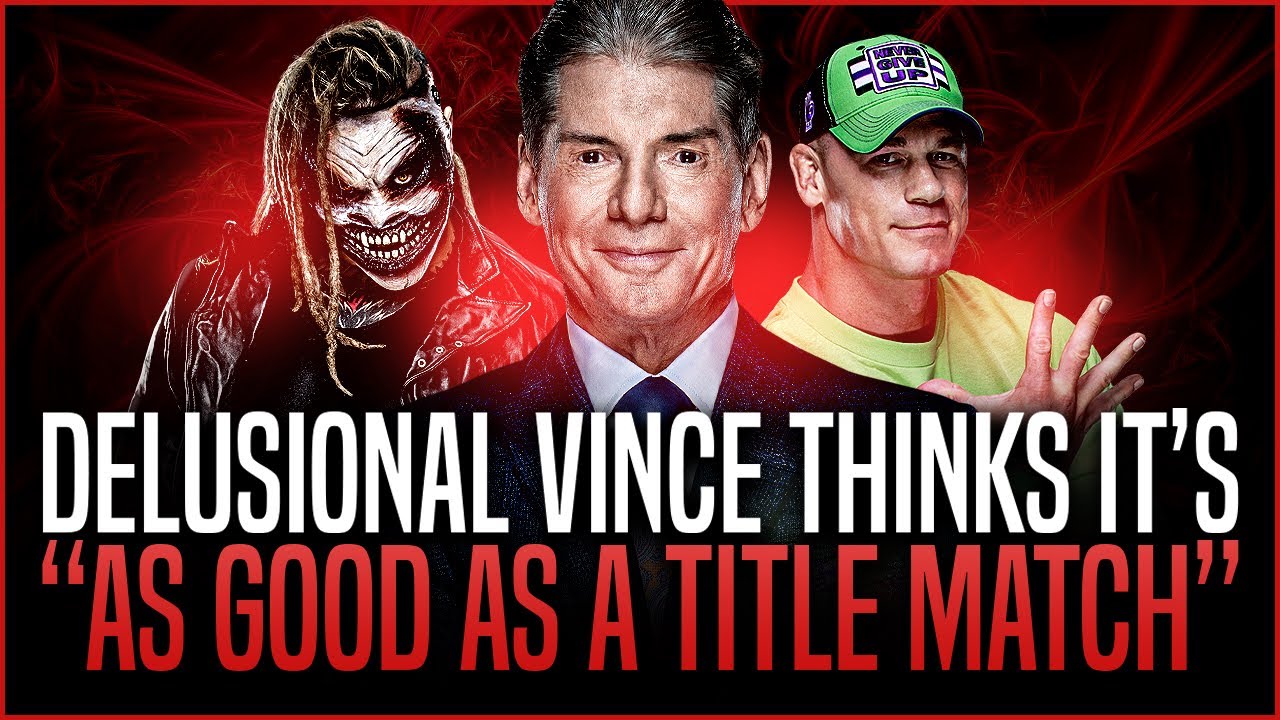 Vince Foolishly Thinks Bray Wyatt vs John Cena Is 