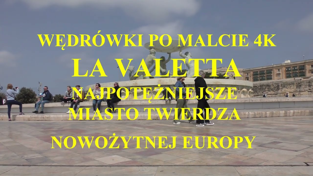 Wędrówki po Malcie Valetta - Najpotężniejsze miasto-twierdza nowożytnej Europy 4K