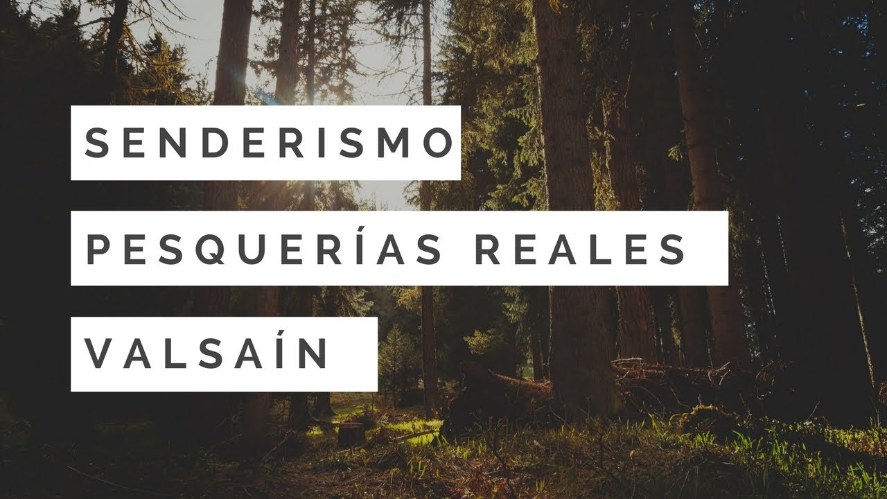 Pesquerías Reales (Senderismo desde la Granja de San Ildefonso)