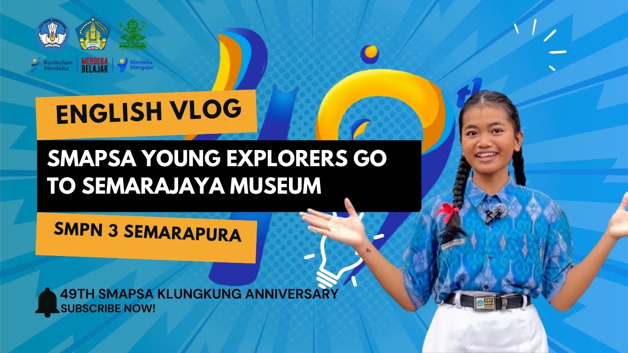 Smapsa Young Explorers Go to Semarajaya Museum