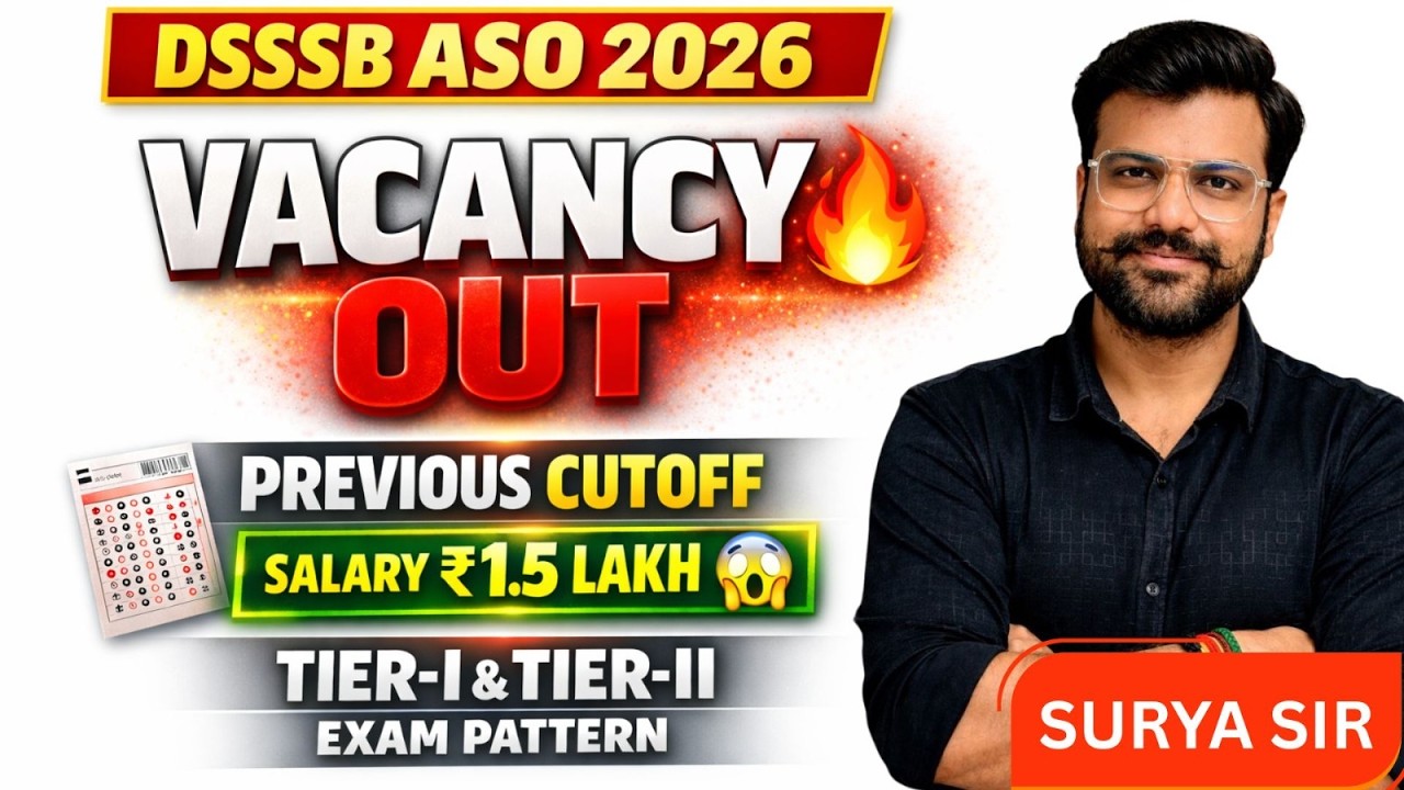 DSSSB ASO Vacancy 2026 | DSSSB ASO Exam Pattern, Salary & Previous Year Cut off | Complete Details