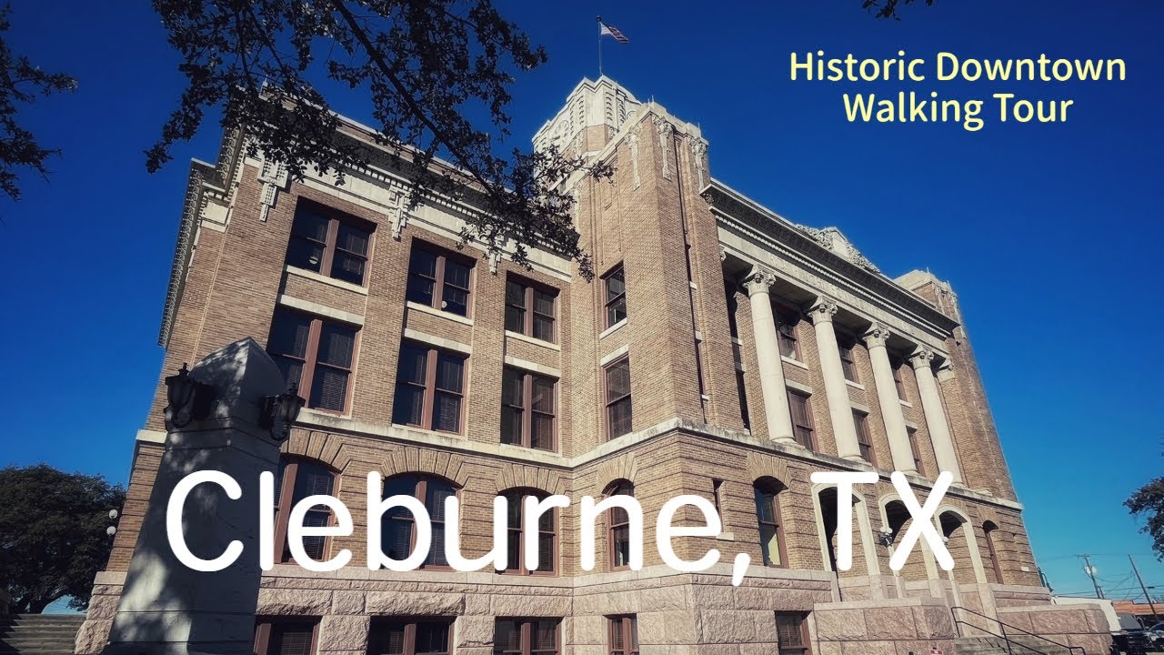 A Walk Through Cleburne's Historic Downtown