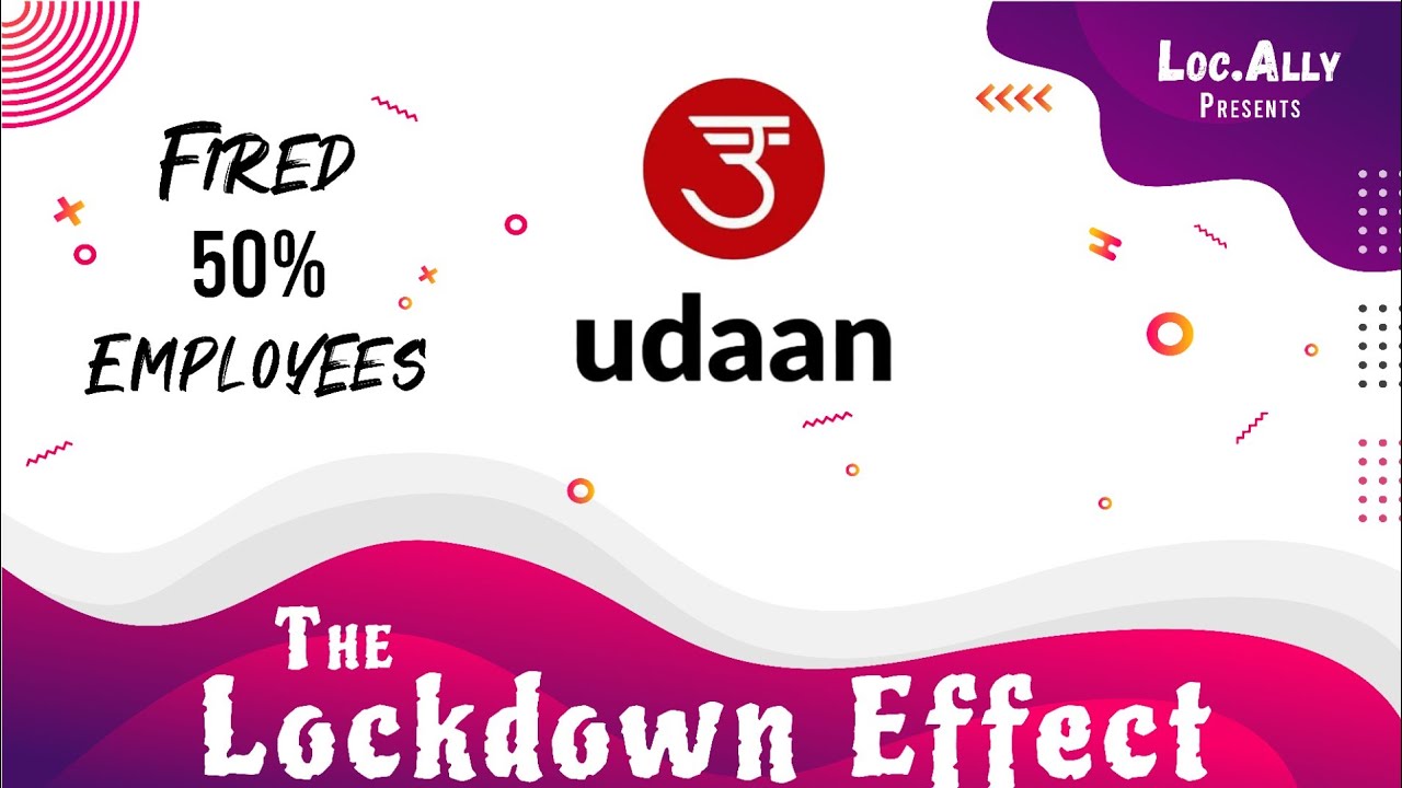 Udaan fired 50% employees &bull; Non essentials not permitted &bull; Wakeup Call &bull; Locally Branding