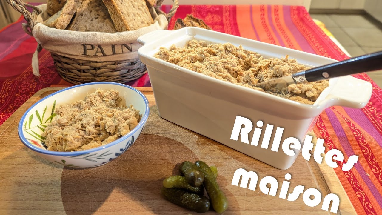 Comment réaliser des rillettes maison faciles et saines