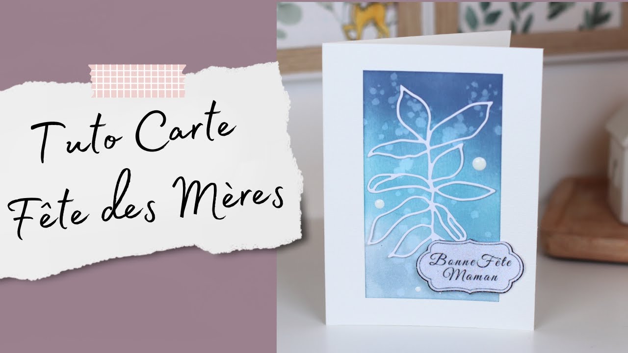 Tuto carte fête des mamans avec Encre Distress Oxide et Poudre à embosser