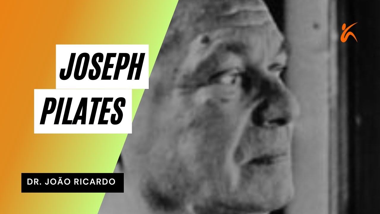 QUEM FOI JOSEPH PILATES?