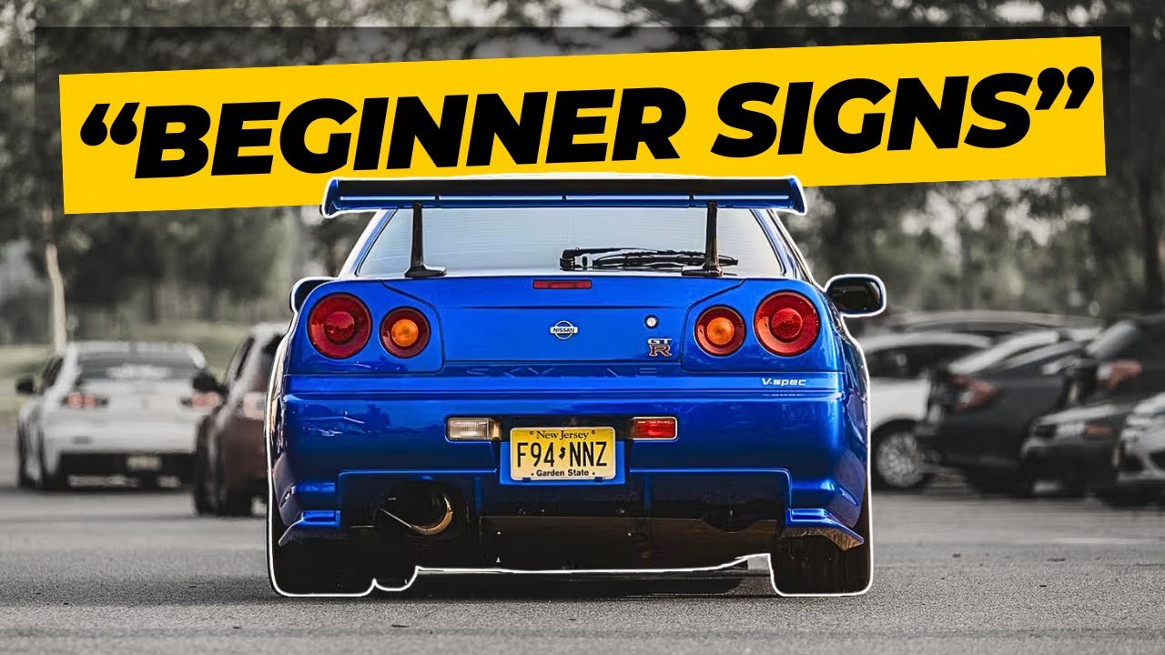 Signs You’re Still a Beginner Car Guy…