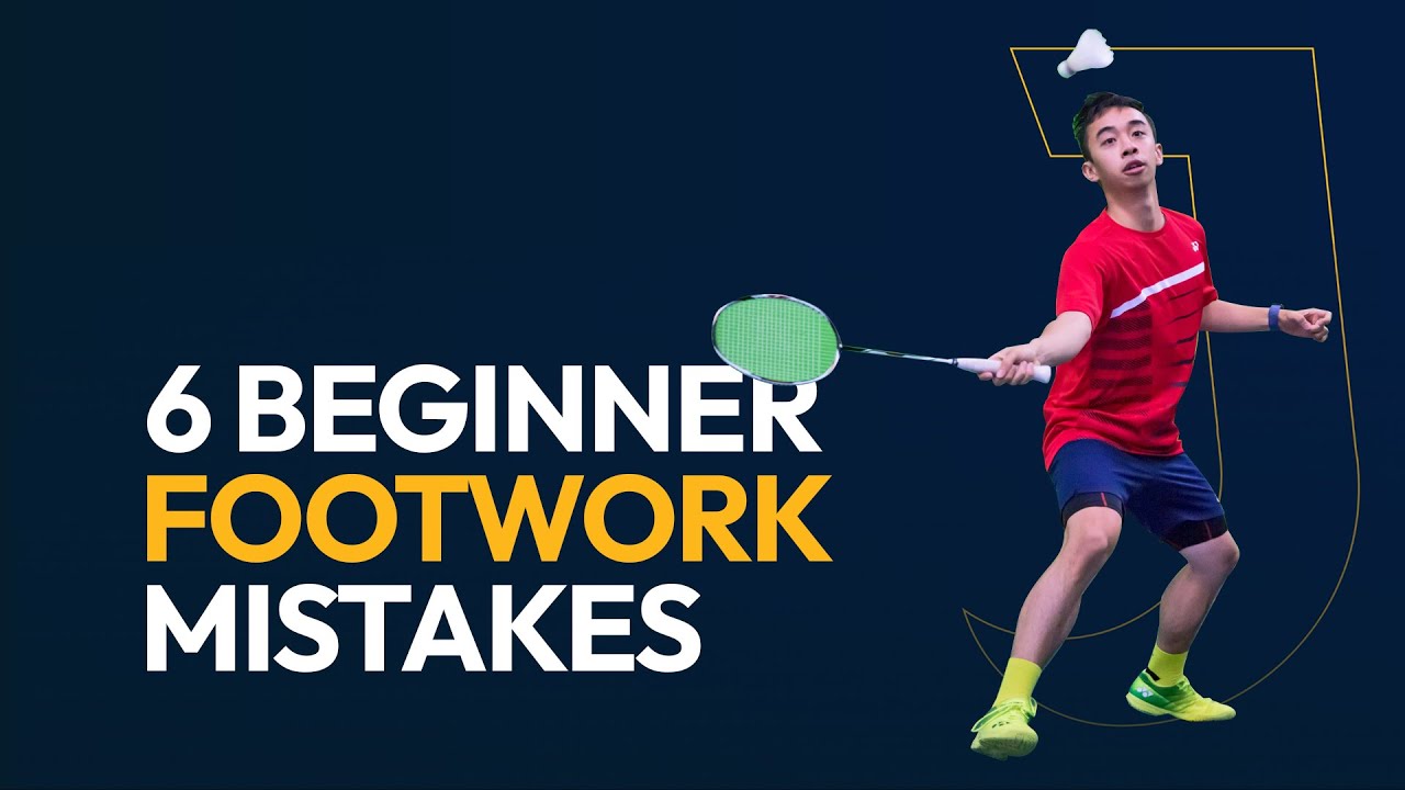 SIMPLE Badminton FOOTWORK Mistakes Beginners Make | 6 Mistakes to Avoid!
