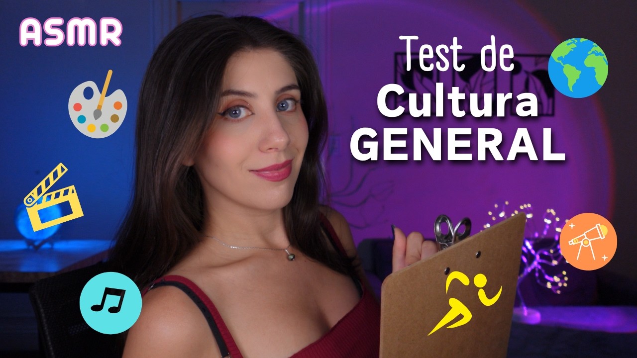 ASMR • Test de CULTURA GENERAL ¿Cuánto sabés? pt 3