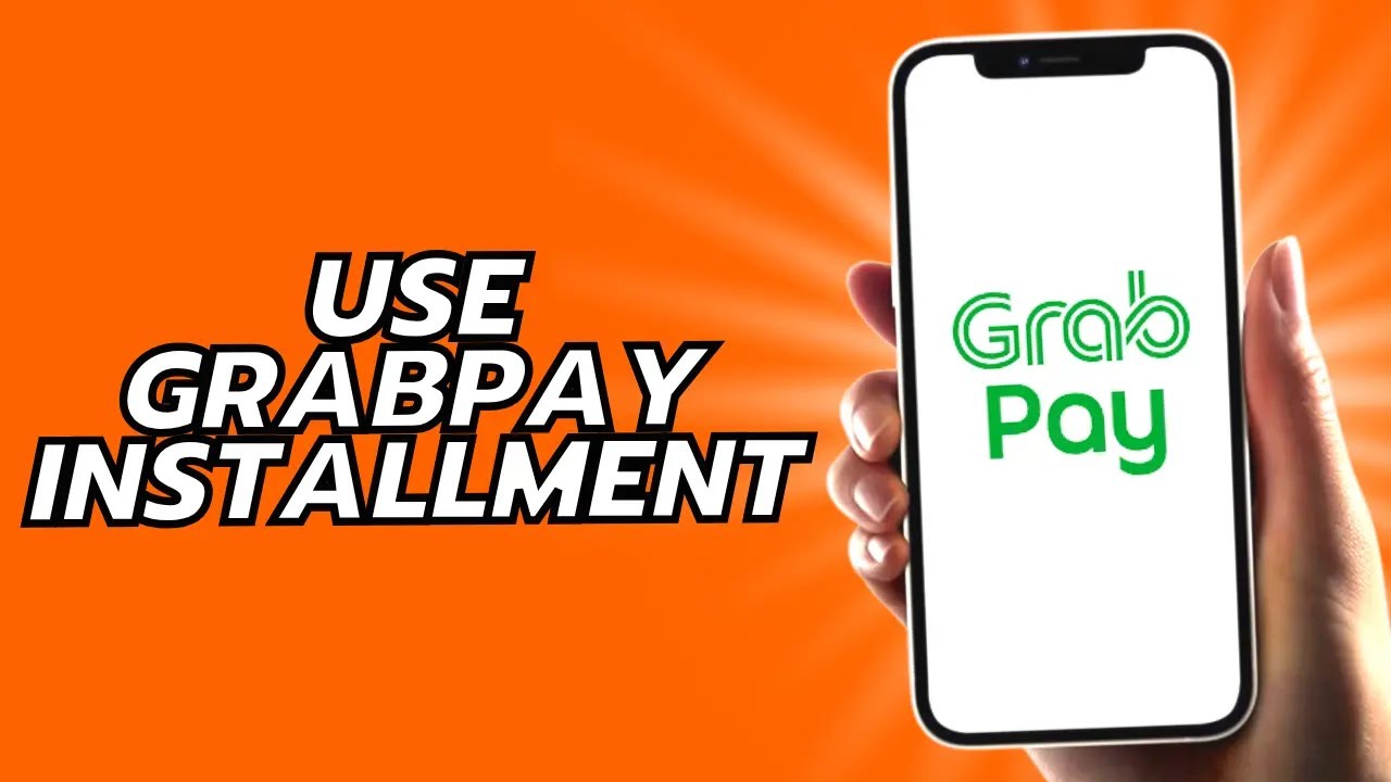 How To Use Grabpay Installment