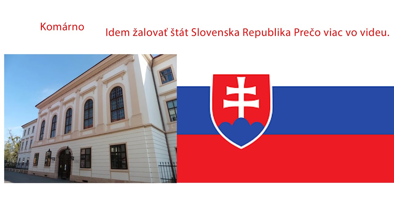 Idem žalovať štát Slovenska Republika Prečo viac vo videu.