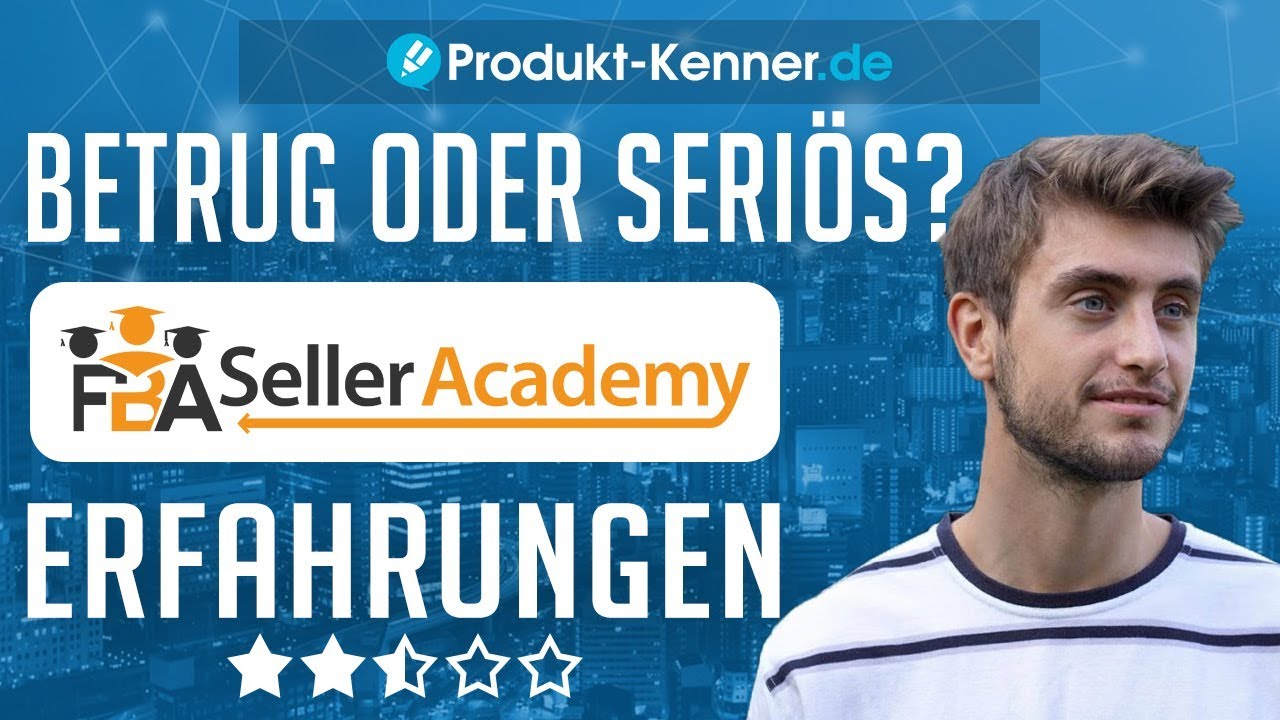 [FAZIT] FBA Seller Academy Erfahrungen | TEST - Lukas Mankow im Review! Seri&ouml;s?