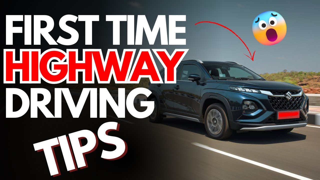 First Time Highway Driving TIPS😮
