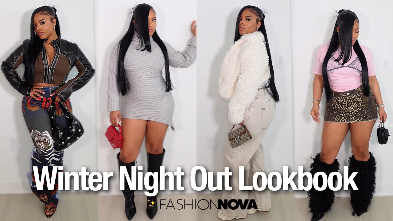 WINTER NIGHT OUT / DATE NIGHT LOOKBOOK/HAUL 💕❄️  ft. Fashion Nova