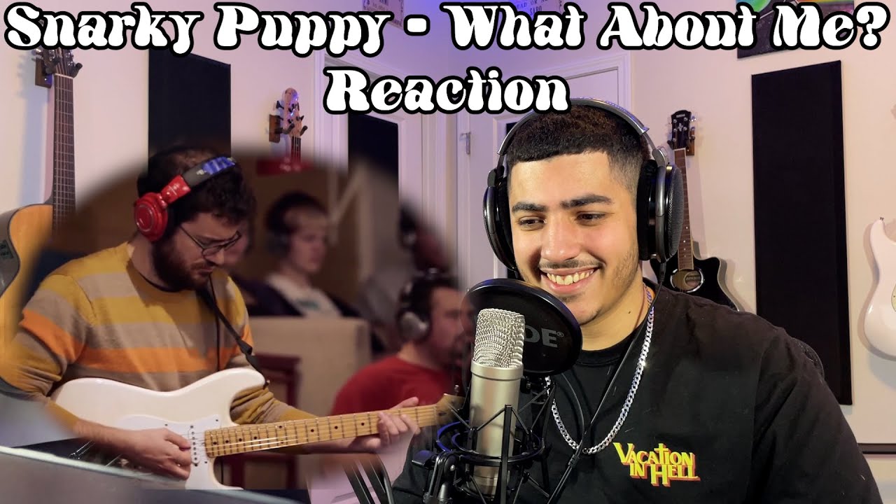 Musician Reacts to Snarky Puppy - What About Me? (We Like It Here)