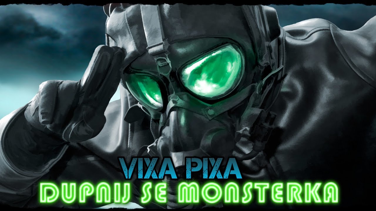 ⚠️ VIXA PIXA - DUPNIJ SE MONSTERKA ⚠️