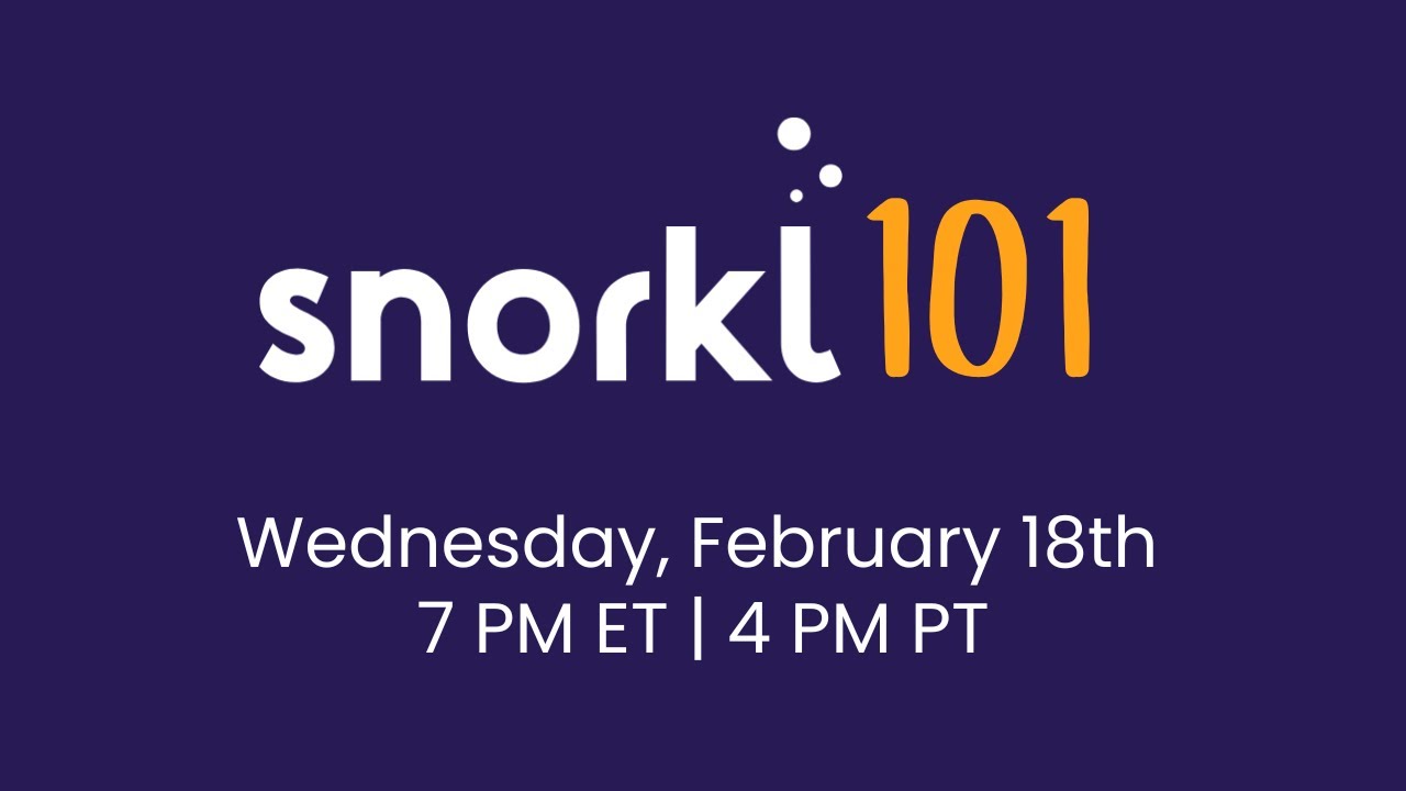 Snorkl 101 Webinar