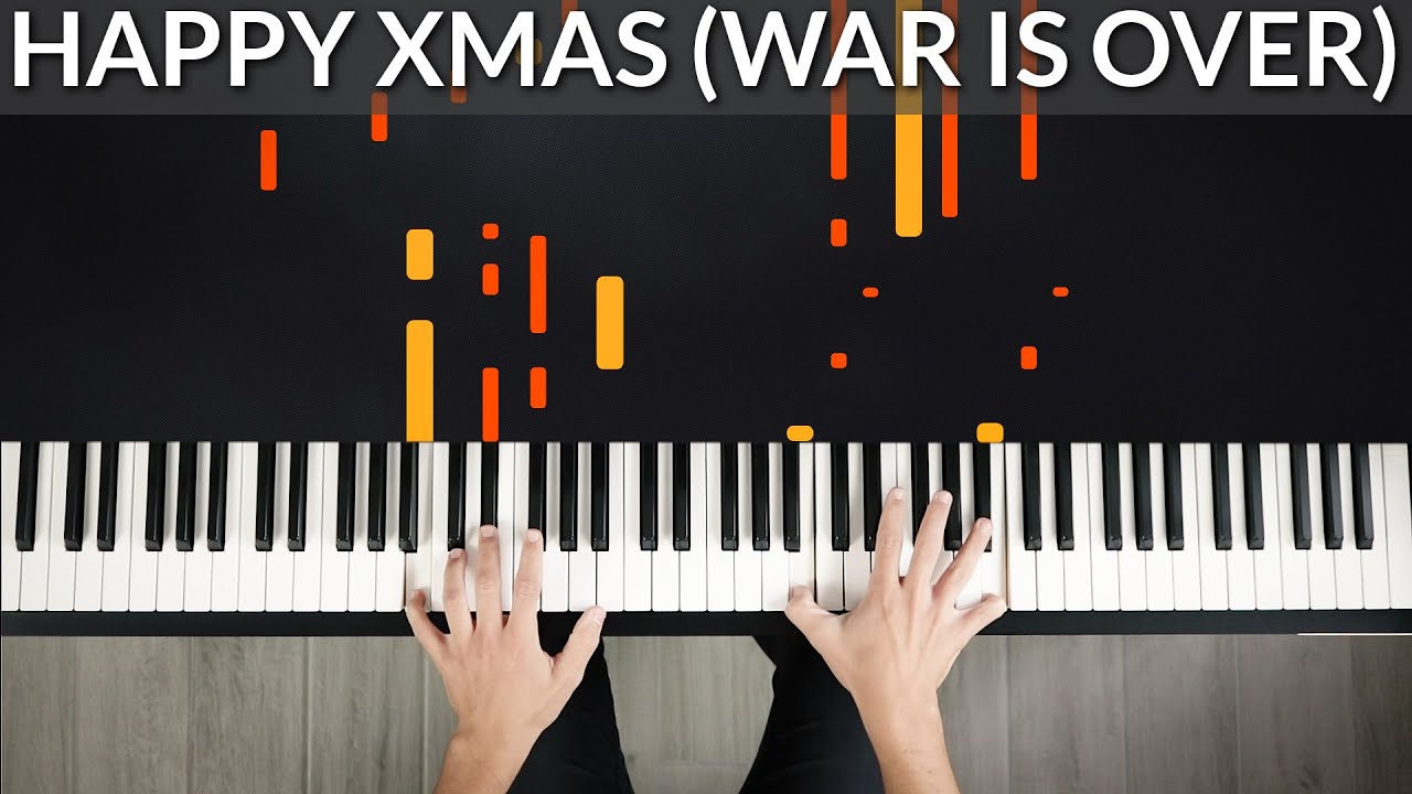 Happy Xmas (War Is Over) - John Lennon | Tutorial of my Piano Cover