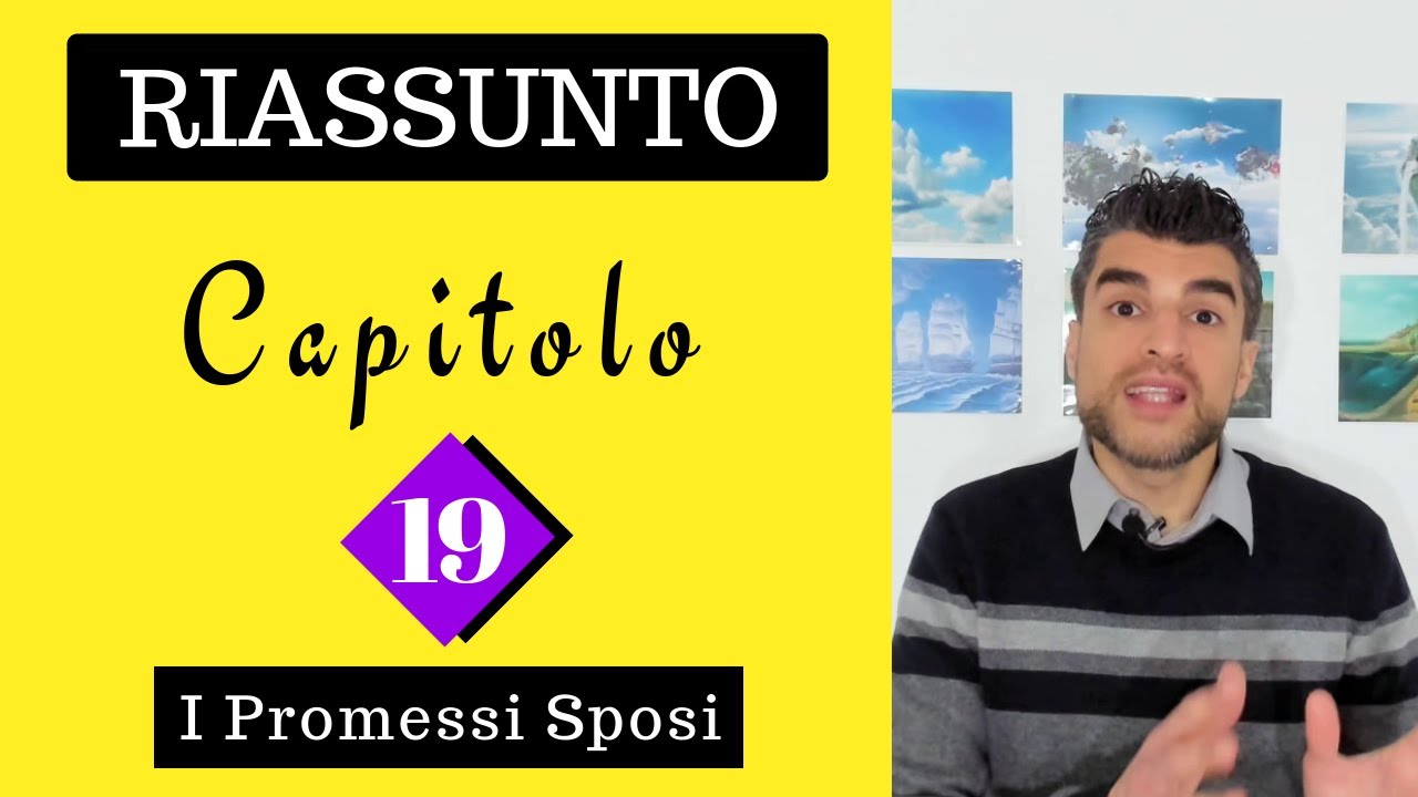 (Capitolo 19) Promessi Sposi: Riassunto