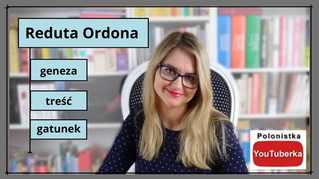 Reduta Ordona - o co chodzi? Geneza i treść utworu