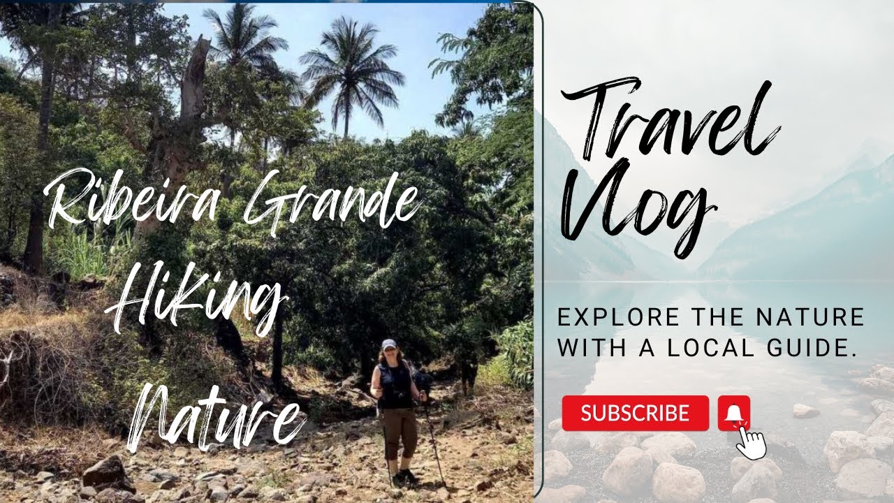 Wanderung im Ribeira Grande-Tal nach Cidade Velha