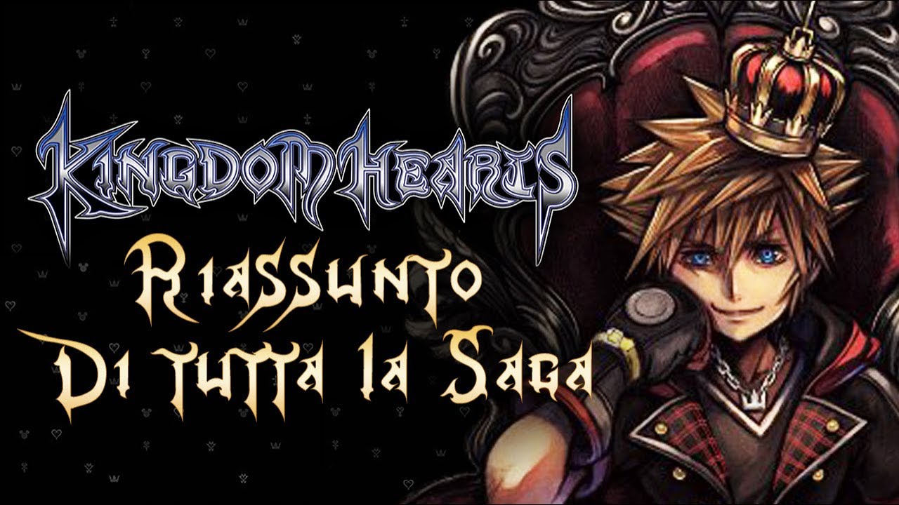 TUTTA LA STORIA fino a Kingdom Hearts III (3)
